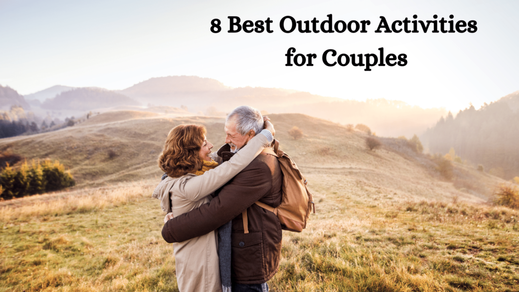 Outdoor date ideas for couple