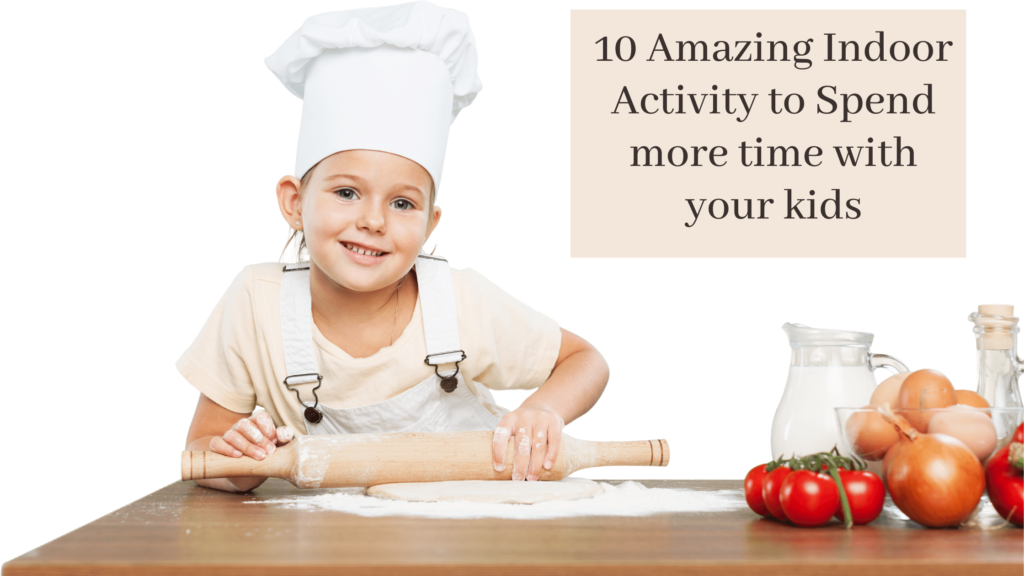 10 Indoor Activity for kids
