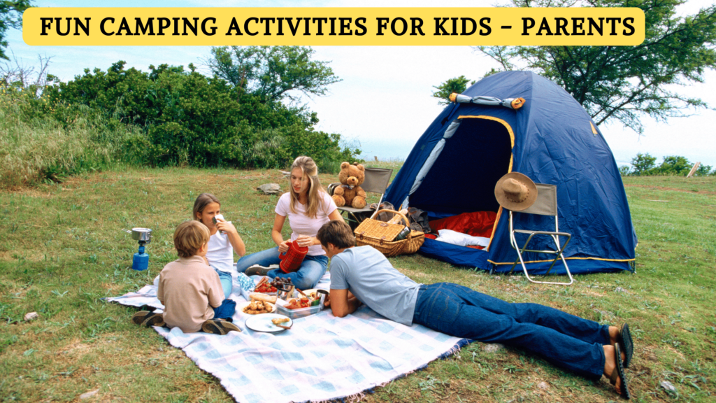 Fun Camping Activities for Kids - Parents