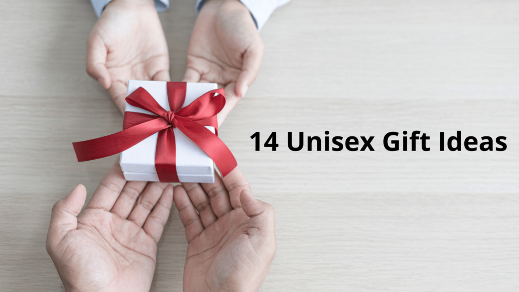 14 Unisex Gift Ideas