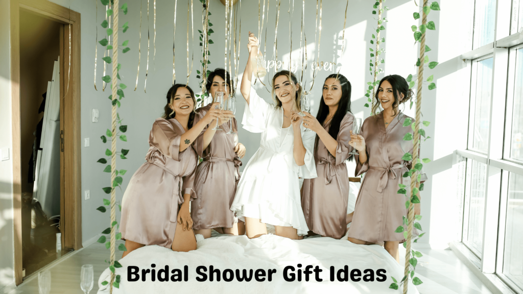 Bridal shower gifts ideas