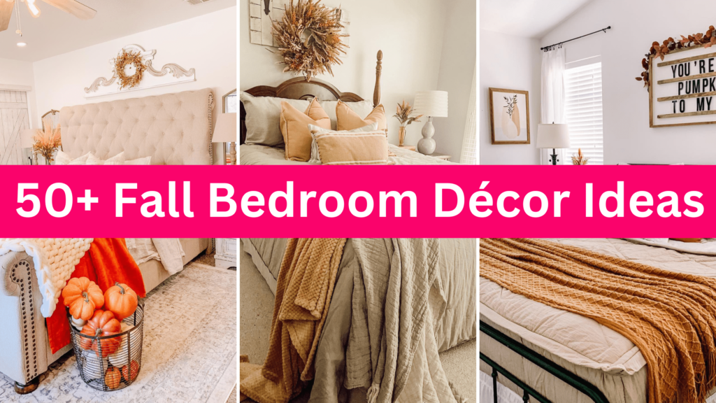 50+ Fall Bedroom Décor Ideas